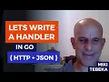 Practical Serialization In Go HTTP Handler with JSON data