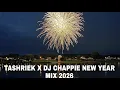 Lagu TASHRIEK X DJ CHAPPIE NEW YEAR MIX 2026