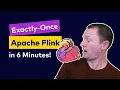 Exactly-Once Processing in Apache Flink