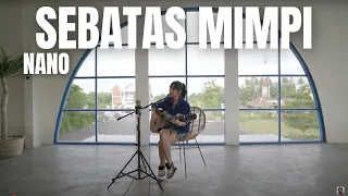 sebatas mimpi nano tami aulia