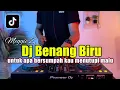 Download Lagu DJ BENANG BIRU - DJ WALAUPUN AKU KALAH DI DALAM PERCINTAAN TIKTOK FULL BASS