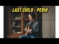Download Lagu LAGU LAWAS TAHUN 2000-AN || LAST CHILD-PEDIH