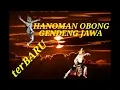 Download Lagu GENDING JAWA ,,,, HANOMAN OBONG ,, ENAK UNTUK DI DENGAR