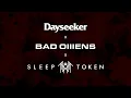 Download Lagu Bad Omens x Dayseeker x Sleep Token - Just Pretend vs Sleeptalk vs Rain (Goobsie Mashup)