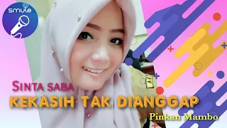 kekasih tak dianggap pinkan mambo cover by sinta saba