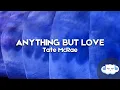 Lagu Tate McRae - ANYTHING BUT LOVE (Clean - Lyrics)