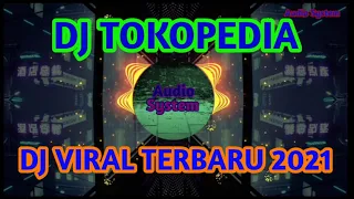Download DJ TOKOPEDIA - WIB WIB COBA CEK TOKOPEDIA TIKTOK VIRAL TERBARU 2021 MP3