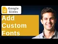 How To Add Custom Fonts To Google Slides SIMPLE 2026 Guide