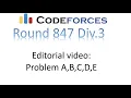 Codeforces A B C D E Round 847 Div3