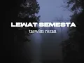 Download Lagu Lewat Semesta - Randy Pangalila (Taswim Rozan Cover)