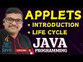 INTRODUCTION TO APPLETS APPLET LIFE CYCLE - JAVA PROGRAMMING