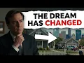 The New American Dream Is Completely Different