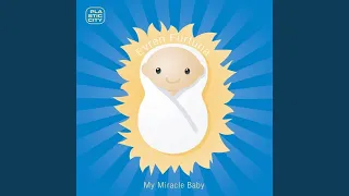 my miracle baby