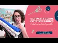 Sewing With Cotton Fabrics Ultimate Guide