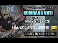 Download Lagu Kumbang Hati Yopi Adam Cover Dhyka Koesthick || House Music Lampung @musiclampung