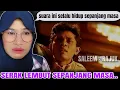 Lagu TAK LEKANG OLEH WAKTU‼️INILAH SUARA SERAK SEPANJANG MASA‼️SALEEM IKLIM 🇲🇾 REACTION Medhok