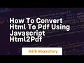 How to convert html to pdf using javascript html2pdf