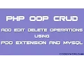 PHP OOP CRUD Operations using PDO Extension and MySQL