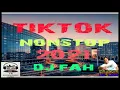 Download Lagu TIKTOK x  Nonstop x  Dj Fah 2021