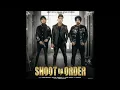 Download Lagu Shoot da order (Audio) MP3