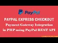 PayPal Express Checkout Integration in PHP