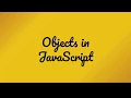 Objects in JavaScript