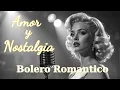 Lagu Canciones Románticas Vintage – Boleros del Ayer y del Corazón 2025