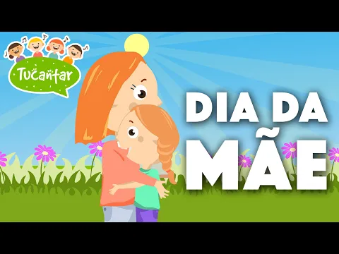 Download MP3 Dia da Mãe 👩‍👧 | Tucantar - Música Infantil