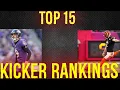 Top 15 Kicker Rankings Fantasy Football 2022