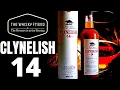 CLYNELISH 14 QUICK HITTER REVIEW