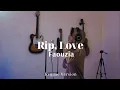 Download Lagu Rip, Love - Faouzia (Reggae Version)