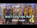 Download Lagu Endah Laras || Waktu Potong Padi