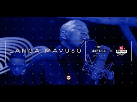 Download MP3 LANGA MAVUSO: FEEL GOOD LIVE SESSIONS Episode 3