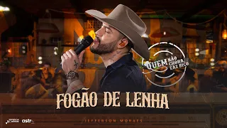 Jefferson Moraes, @AstroNejo - Fogão de Lenha (Quem Não Chora Faz Bico 2)