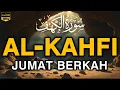 Download Lagu SURAH AL-KAHFI JUMAT BERKAH | Murottal Al-Quran yang sangat Merdu By Alaa Aqel