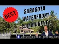 What Are Some Of The BEST Waterfront Communities in Sarasota Moving To Sarasota Sarasota Homes