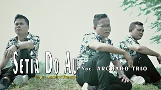 Download Arghado Trio - Setia Do Au (Official Music Video) Lagu Batak Terbaru MP3