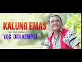 Download Lagu Didi kempot-Kalong emas