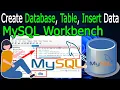 How to Create Database Table and Insert Data in MySQL Server and Workbench Windows