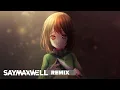 Download Lagu SayMaxWell - Undertale AU - No More Deals [Remix]
