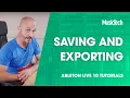 Ableton Live Tutorials Saving and Exporting