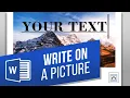 How to Type on a Picture in MS Word Add Text to Images and Photos Easily