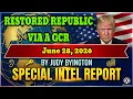 RESTORED REPUBLIC VIA A GCR - June 28 2026 BY JUDY BYINGTON Special Intel Report
