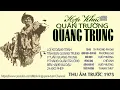 Lagu Hợp Khúc QUÂN TRƯỜNG QUANG TRUNG ♪ Nhiều Danh Ca ♪ Nhạc Vàng thu thanh trước 1975 ♪