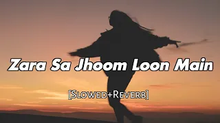 Download Zara Sa Jhoom Loon Main | [Slowed and Reverb] | Kajol | Shah Rukh Khan | Abhijeet B, Asha B MP3