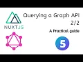 Nuxt js Grap l Queries with arguments part 2