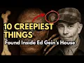 10 Creepiest Things Found Inside Ed Gein s House True Crime Documentary