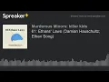 61 Ethans Laws Damian Hauschultz Ethan Song part 1 of 2