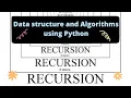 Recursion in Python Recursion In Data Structure and Algorithms Using Python Factorial recursion