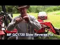 GC1720 Tractor Slow Reverse Fix